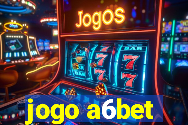 jogo a6bet